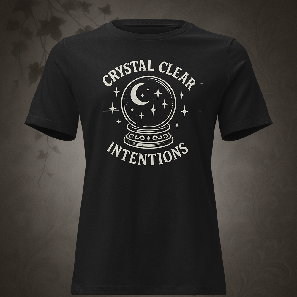Crystal Clear Intentions T-Shirt